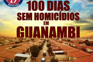 Guanambi completa 100 dias sem homicídios.Foto:Divulgação 17º BPM.