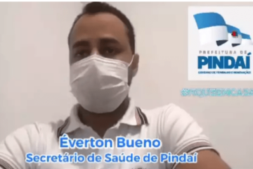 Secretário de Saúde de Pindaí- Éverton Bueno.