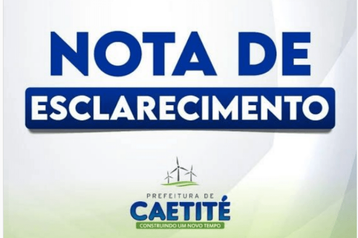 Nota de esclarecimento da Prefeitura de Caetité. Foto: reprodução ASCOM