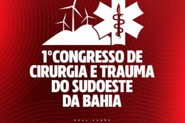 Primeiro Congresso de Cirurgia e Trauma do Sudoeste da Bahia em Maio